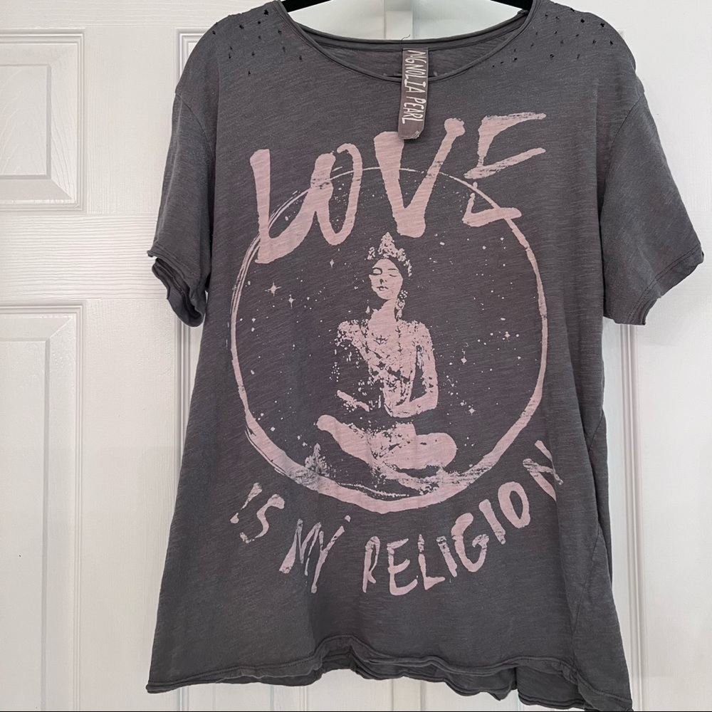 Magnolia Pearl - Love Is My Religion T-Shirt